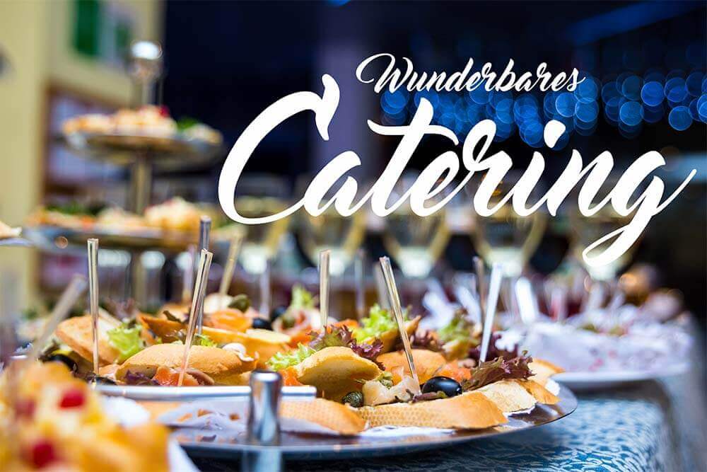 Wunderbares Catering